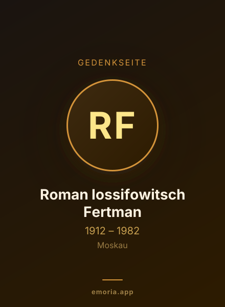 Gedenkportrait von Roman Iossifowitsch Fertman