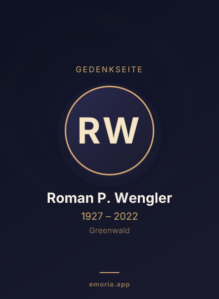 Gedenkportrait von Roman P. Wengler