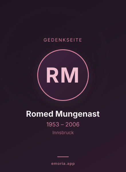Gedenkportrait von Romed Mungenast
