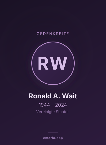Gedenkportrait von Ronald A. Wait