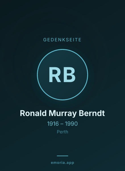 Gedenkportrait von Ronald Murray Berndt