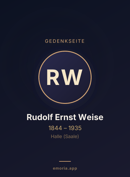 Gedenkportrait von Rudolf Ernst Weise