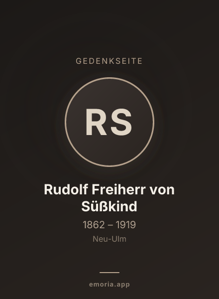 Gedenkportrait von Rudolf Freiherr von Süßkind