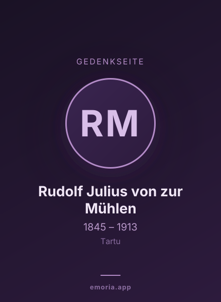 Gedenkportrait von Rudolf Julius von zur Mühlen