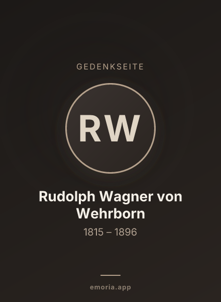 Gedenkportrait von Rudolph Wagner von Wehrborn