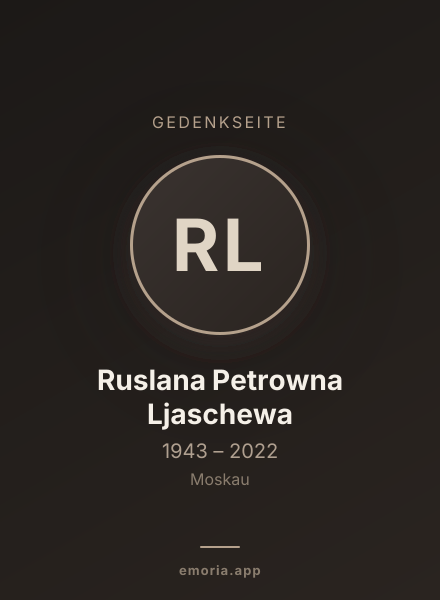 Gedenkportrait von Ruslana Petrowna Ljaschewa