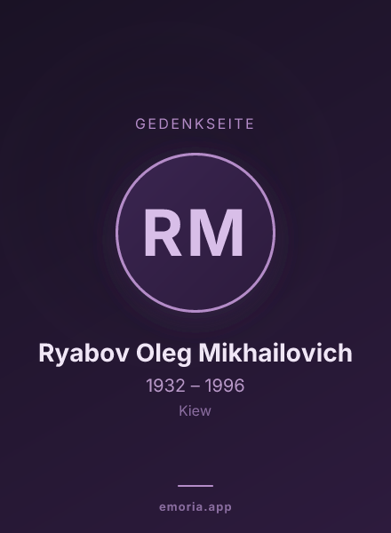 Gedenkportrait von Ryabov Oleg Mikhailovich