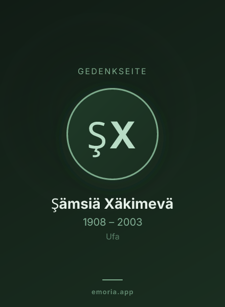 Gedenkportrait von Şämsiä Xäkimevä