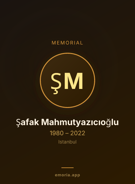 Memorial portrait of Şafak Mahmutyazıcıoğlu