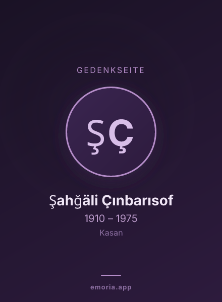 Gedenkportrait von Şahğäli Çınbarısof