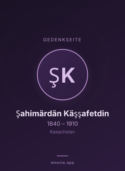 Gedenkportrait von Şahimärdän Käşşafetdin