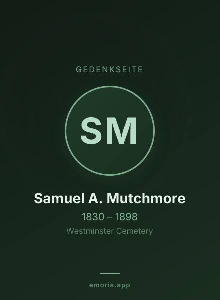 Gedenkportrait von Samuel A. Mutchmore