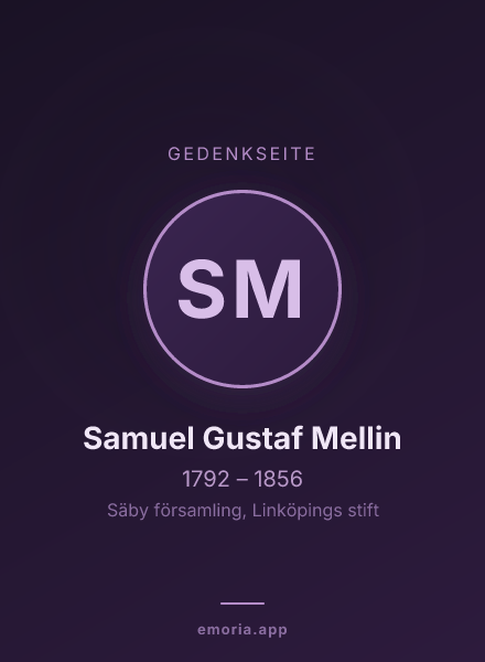 Gedenkportrait von Samuel Gustaf Mellin