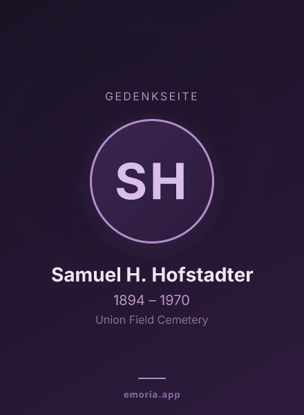 Gedenkportrait von Samuel H. Hofstadter
