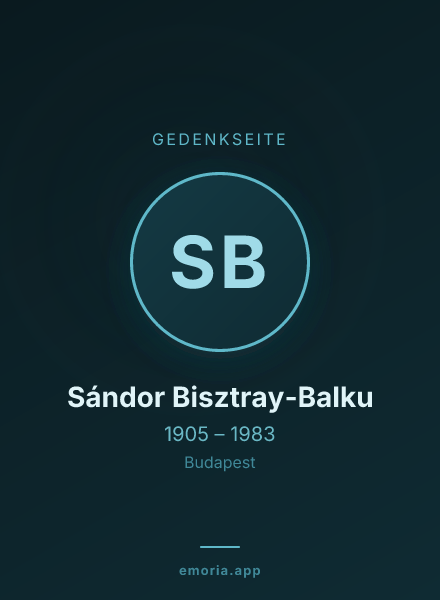 Gedenkportrait von Sándor Bisztray-Balku
