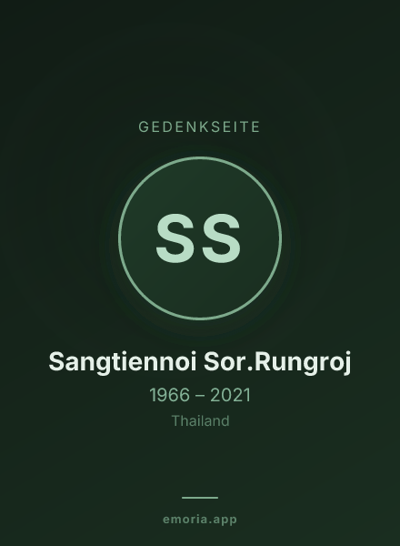 Gedenkportrait von Sangtiennoi Sor.Rungroj