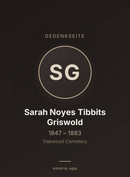 Gedenkportrait von Sarah Noyes Tibbits Griswold