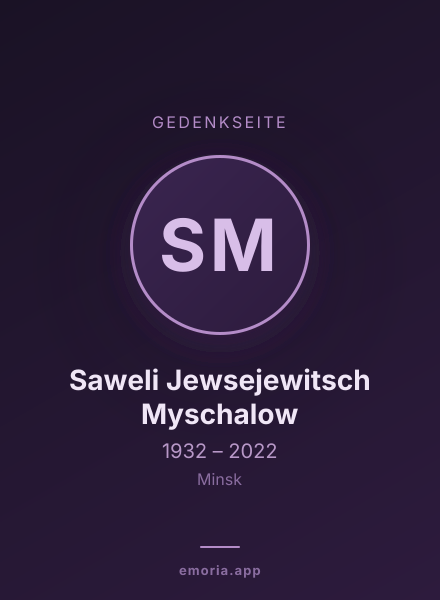 Gedenkportrait von Saweli Jewsejewitsch Myschalow