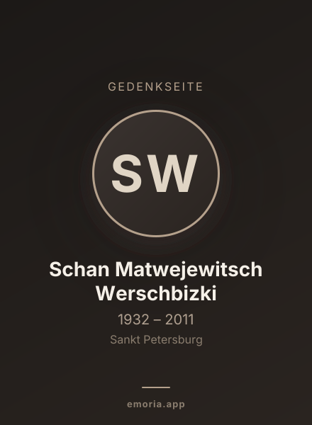 Gedenkportrait von Schan Matwejewitsch Werschbizki