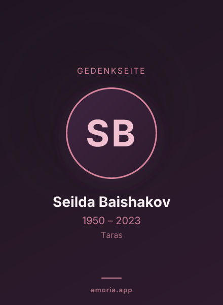 Gedenkportrait von Seilda Baishakov