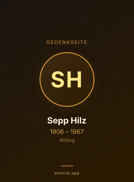 Gedenkportrait von Sepp Hilz
