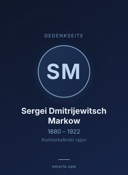 Gedenkportrait von Sergei Dmitrijewitsch Markow