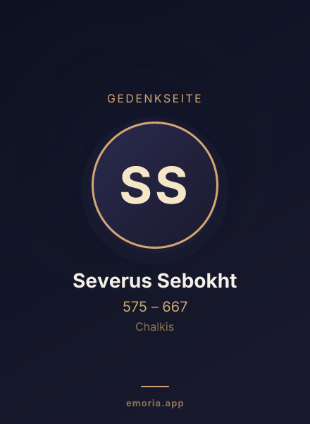 Gedenkportrait von Severus Sebokht