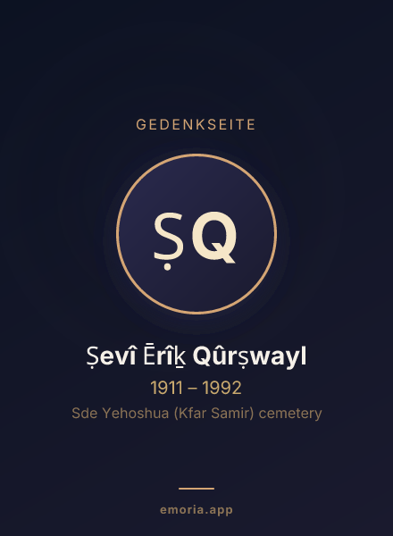 Gedenkportrait von Ṣevî Ērîḵ Qûrṣwayl
