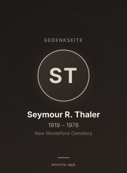Gedenkportrait von Seymour R. Thaler