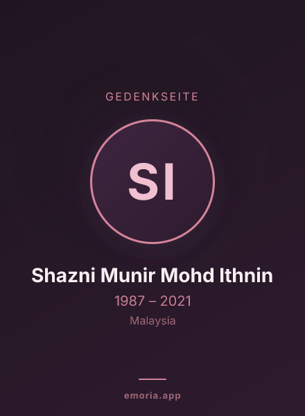 Gedenkportrait von Shazni Munir Mohd Ithnin