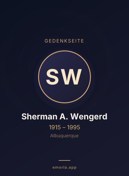 Gedenkportrait von Sherman A. Wengerd