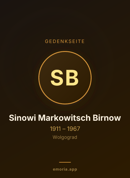 Gedenkportrait von Sinowi Markowitsch Birnow