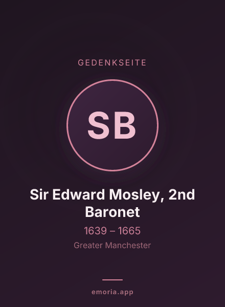 Gedenkportrait von Sir Edward Mosley, 2nd Baronet
