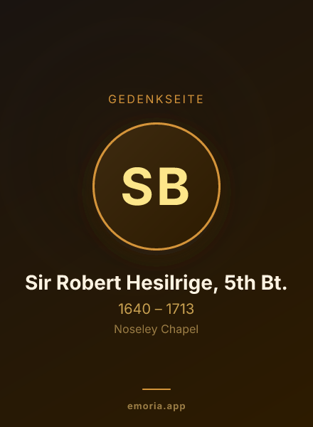 Gedenkportrait von Sir Robert Hesilrige, 5th Bt.