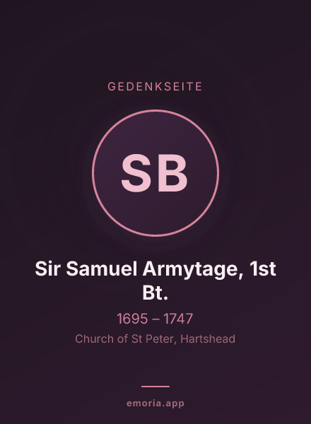 Gedenkportrait von Sir Samuel Armytage, 1st Bt.