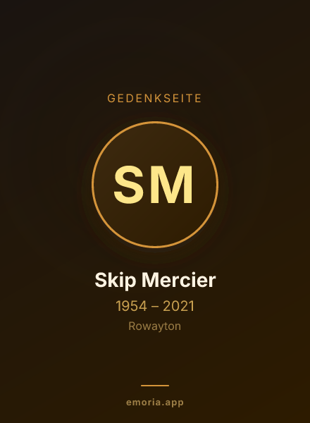 Gedenkportrait von Skip Mercier