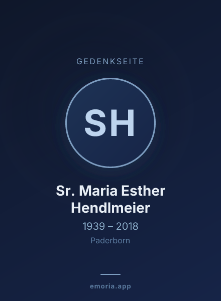 Gedenkportrait von Sr. Maria Esther Hendlmeier