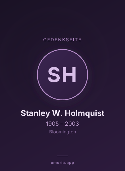 Gedenkportrait von Stanley W. Holmquist