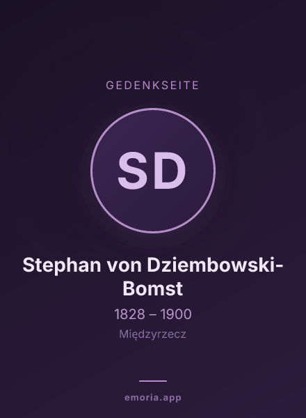Gedenkportrait von Stephan von Dziembowski-Bomst