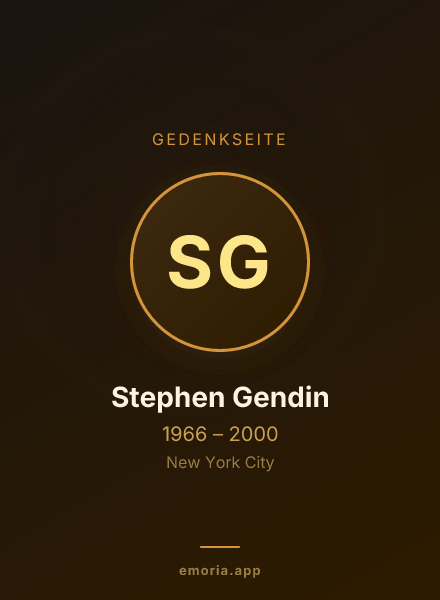 Gedenkportrait von Stephen Gendin