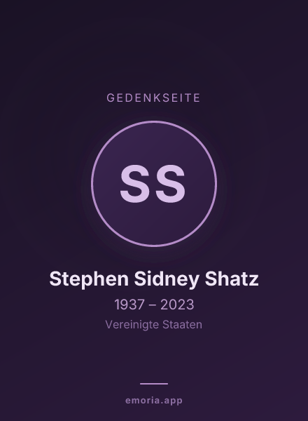 Gedenkportrait von Stephen Sidney Shatz