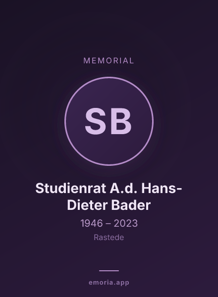 Memorial portrait of Studienrat A.d. Hans-Dieter Bader