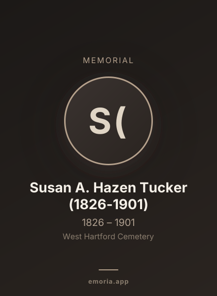Memorial portrait of Susan A. Hazen Tucker (1826-1901)