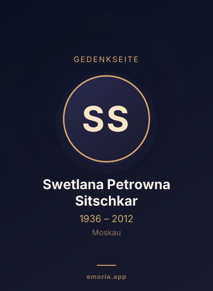 Gedenkportrait von Swetlana Petrowna Sitschkar