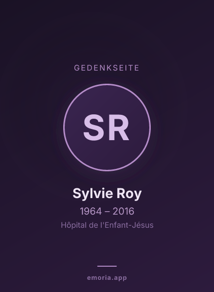 Gedenkportrait von Sylvie Roy