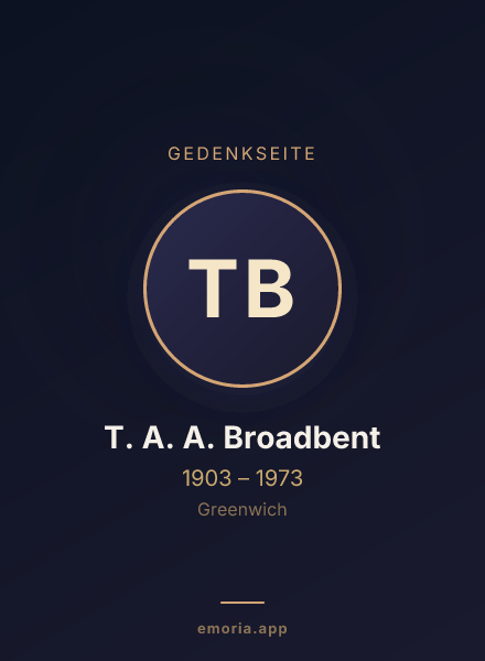Gedenkportrait von T. A. A. Broadbent