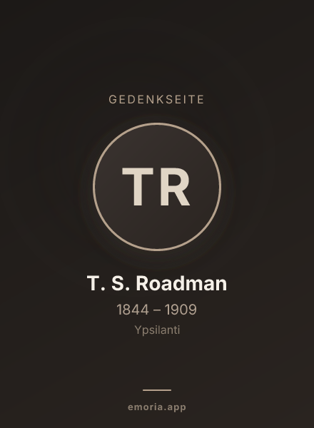 Gedenkportrait von T. S. Roadman