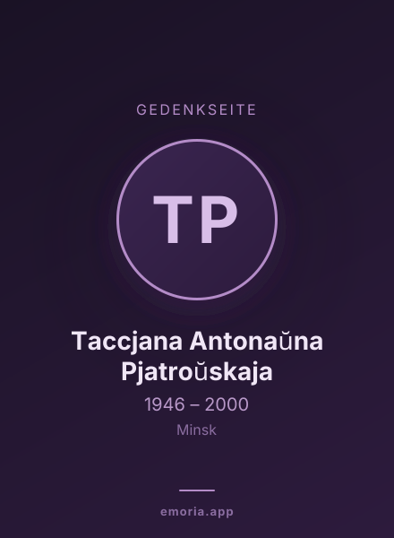 Gedenkportrait von Taccjana Antonaŭna Pjatroŭskaja