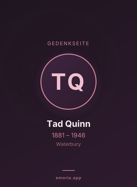 Gedenkportrait von Tad Quinn