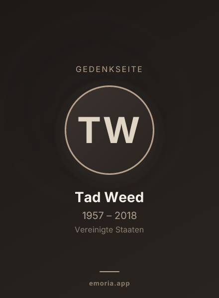 Gedenkportrait von Tad Weed